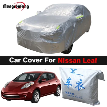 Полный Автомобильный Чехол Для Nissan Leaf Outdoor Auto Anti-UV Солнцезащитный Козырек Дождь Снег Пылезащитный Чехол Ветрозащитный